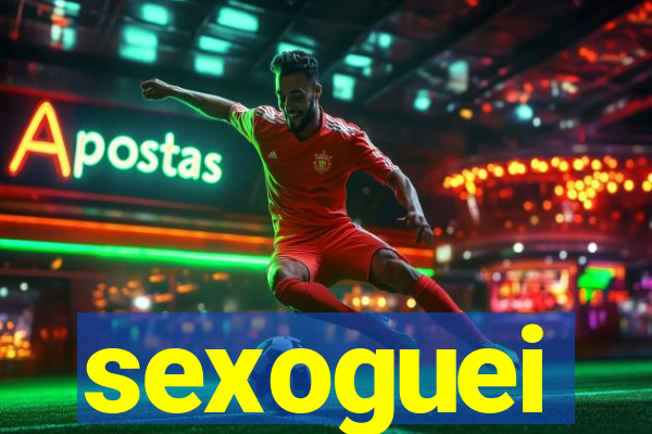 sexoguei