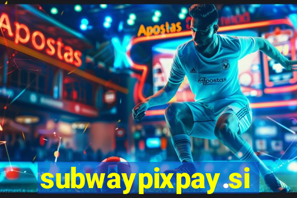 subwaypixpay.site