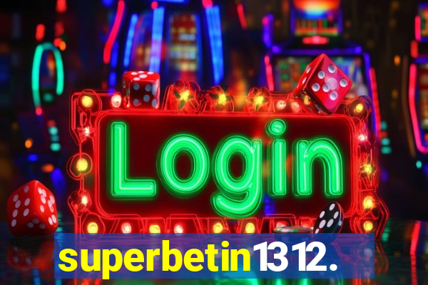 superbetin1312.com