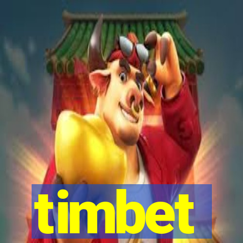 timbet