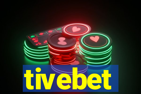 tivebet