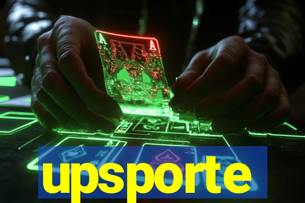 upsporte