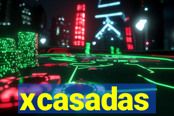 xcasadas