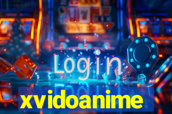 xvidoanime