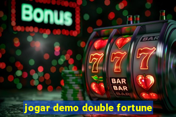 jogar demo double fortune