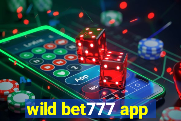 wild bet777 app