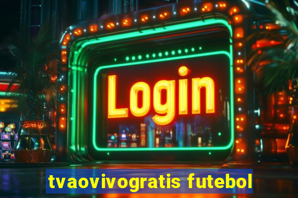 tvaovivogratis futebol