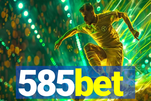 585bet