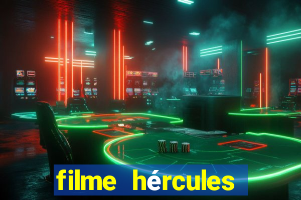 filme hércules 2014 dublado completo youtube