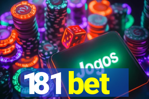 181 bet