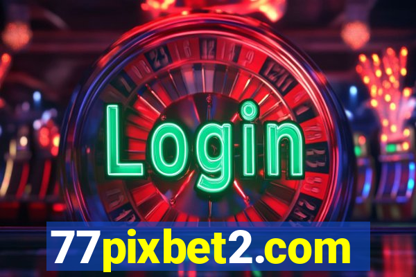 77pixbet2.com