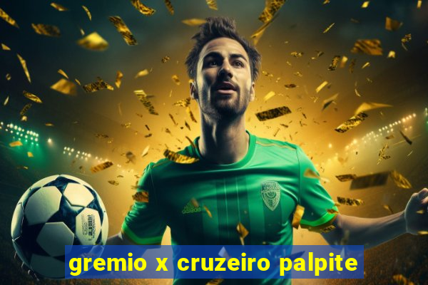 gremio x cruzeiro palpite