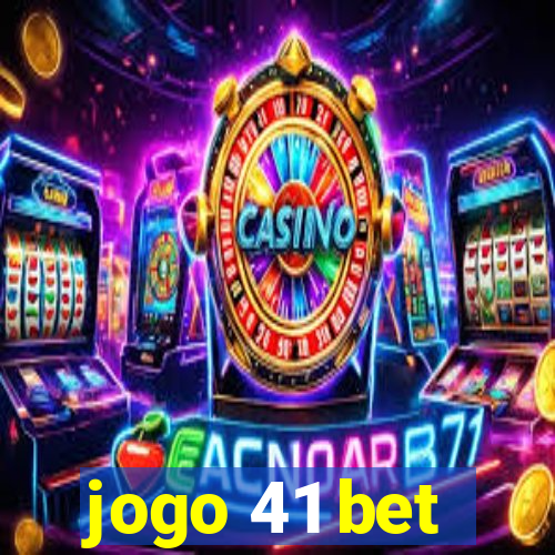 jogo 41 bet