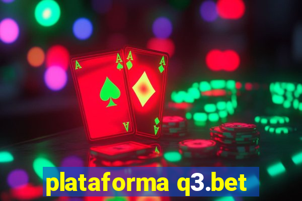 plataforma q3.bet