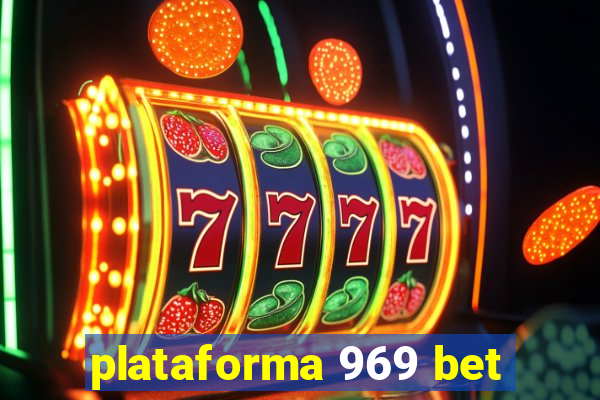 plataforma 969 bet