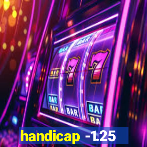 handicap -1.25