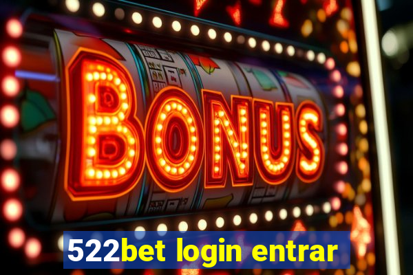 522bet login entrar