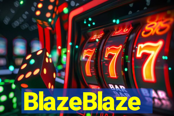 BlazeBlaze