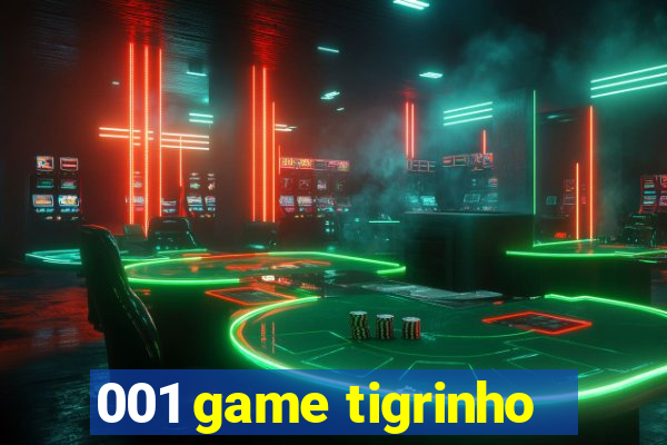 001 game tigrinho