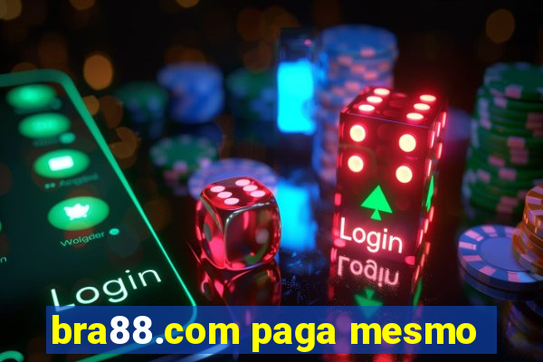 bra88.com paga mesmo