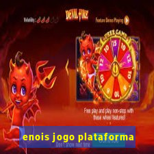 enois jogo plataforma