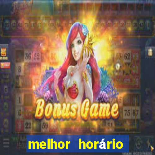 melhor horário para jogar fortune tiger a tarde