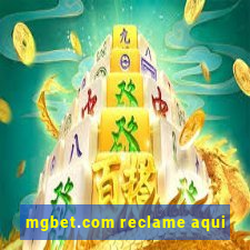 mgbet.com reclame aqui