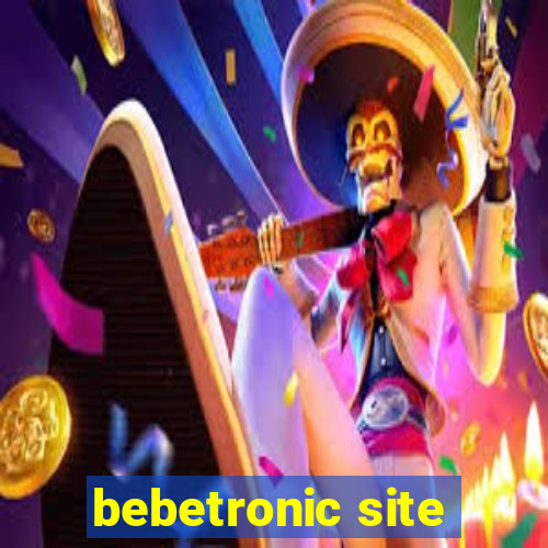 bebetronic site