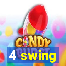 4 swing