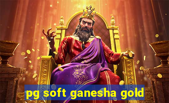 pg soft ganesha gold