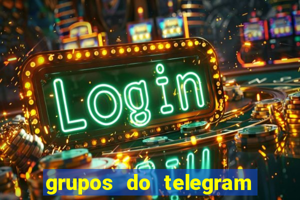 grupos do telegram mais de 18