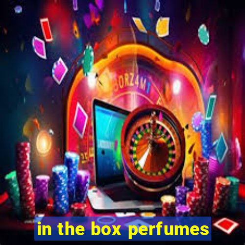 in the box perfumes