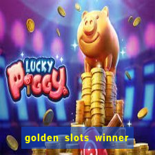 golden slots winner paga mesmo