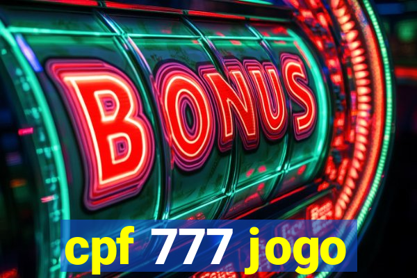 cpf 777 jogo