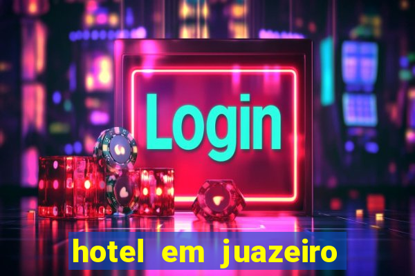 hotel em juazeiro da bahia