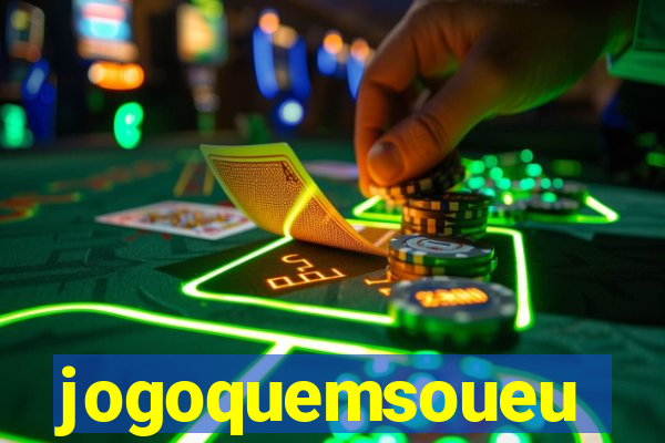 jogoquemsoueu