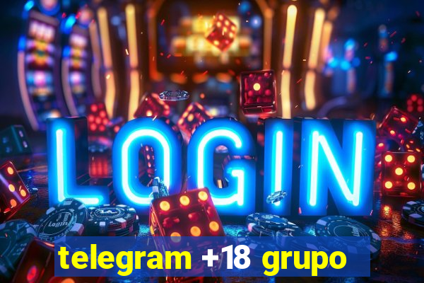 telegram +18 grupo