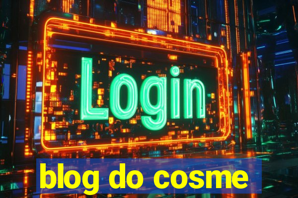 blog do cosme