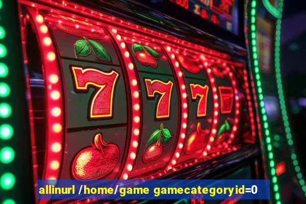 allinurl /home/game gamecategoryid=0