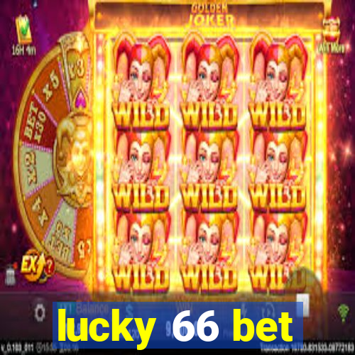 lucky 66 bet