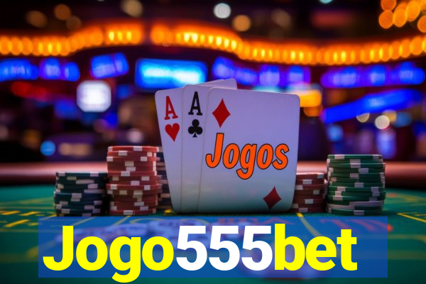 Jogo555bet