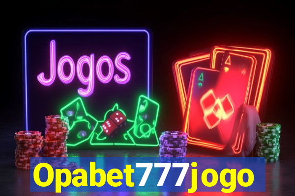 Opabet777jogo