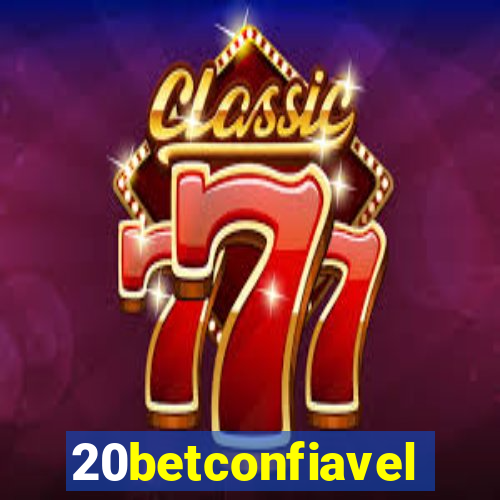 20betconfiavel