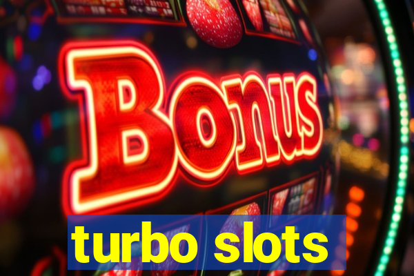 turbo slots