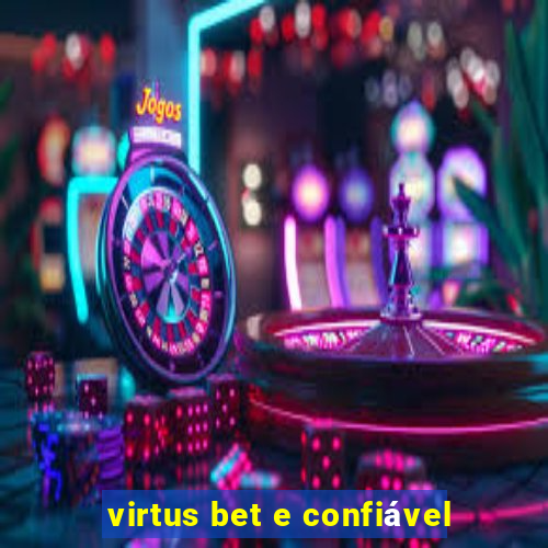 virtus bet e confiável