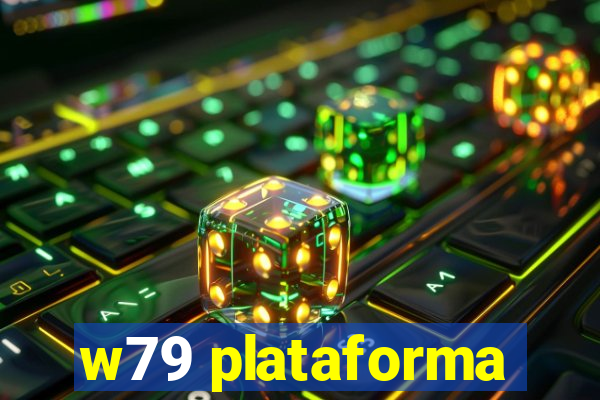 w79 plataforma