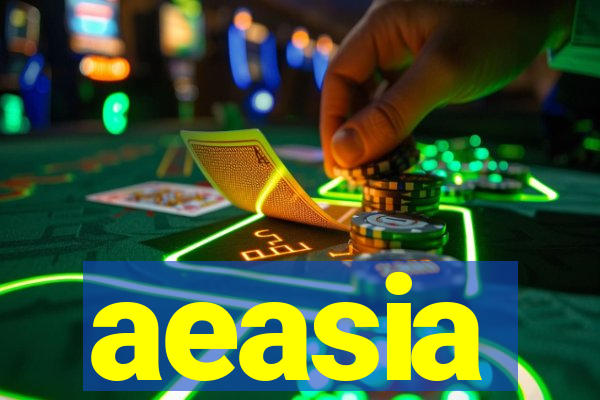 aeasia