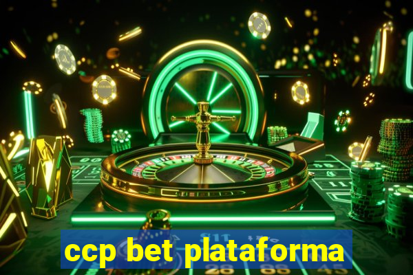 ccp bet plataforma