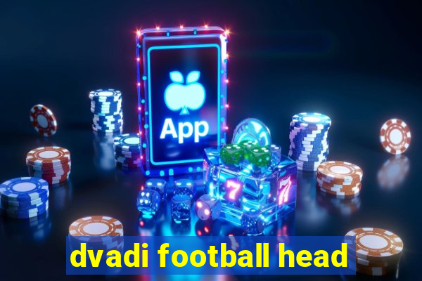 dvadi football head