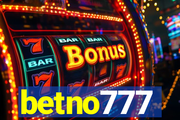 betno777